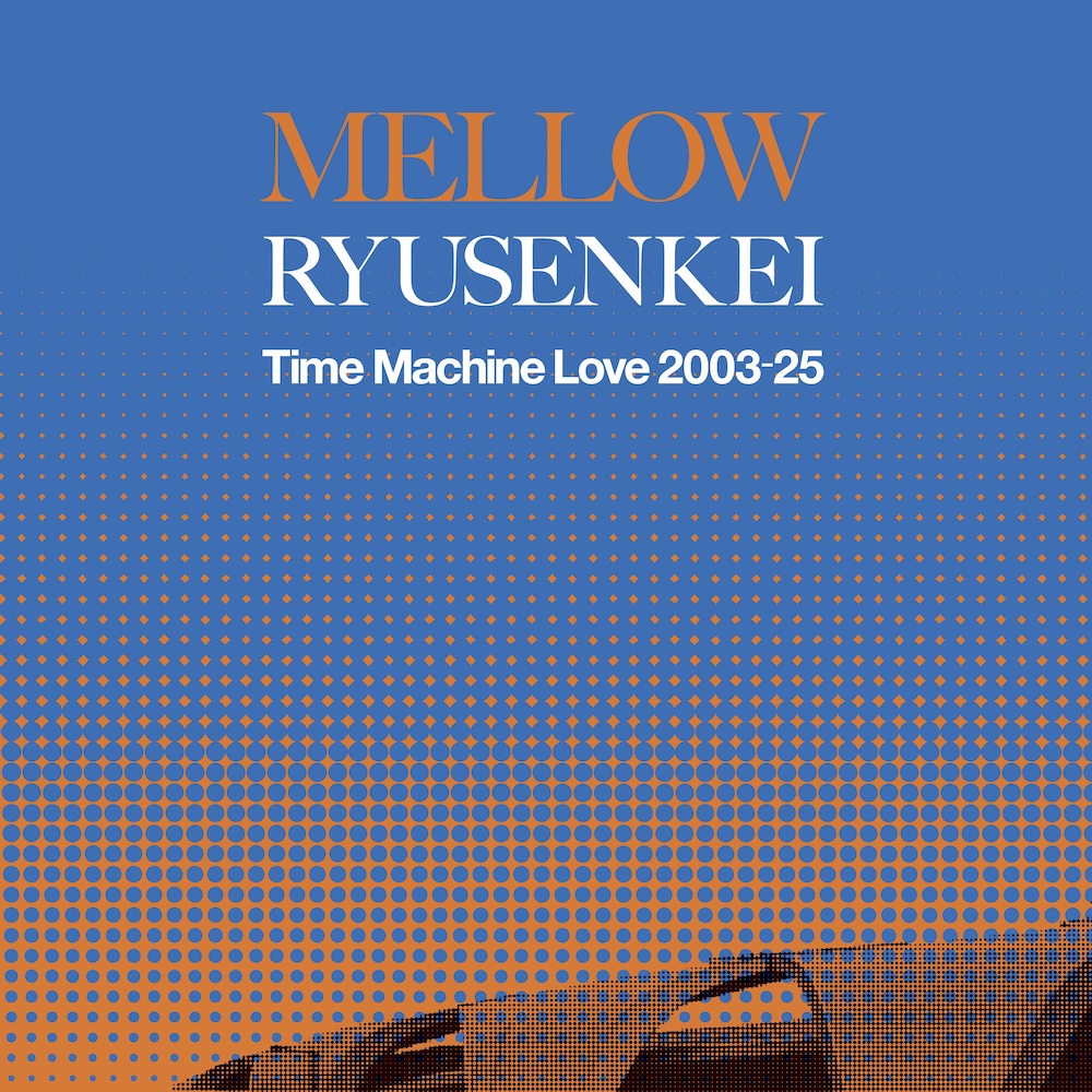 RYUSRNKEI（流線形）、初のアナログ盤ベストアルバム2タイトルの同時